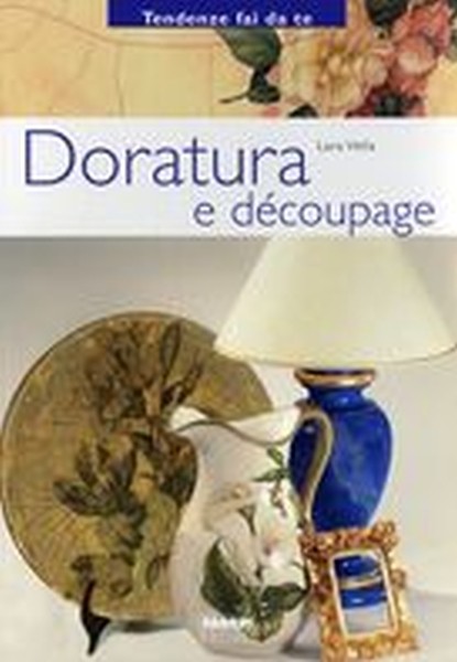 DORATURA E DECOUPAGE