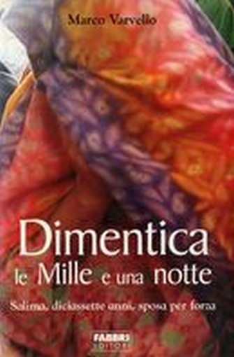 DIMENTICA LE MILLE E UNA NOTTE