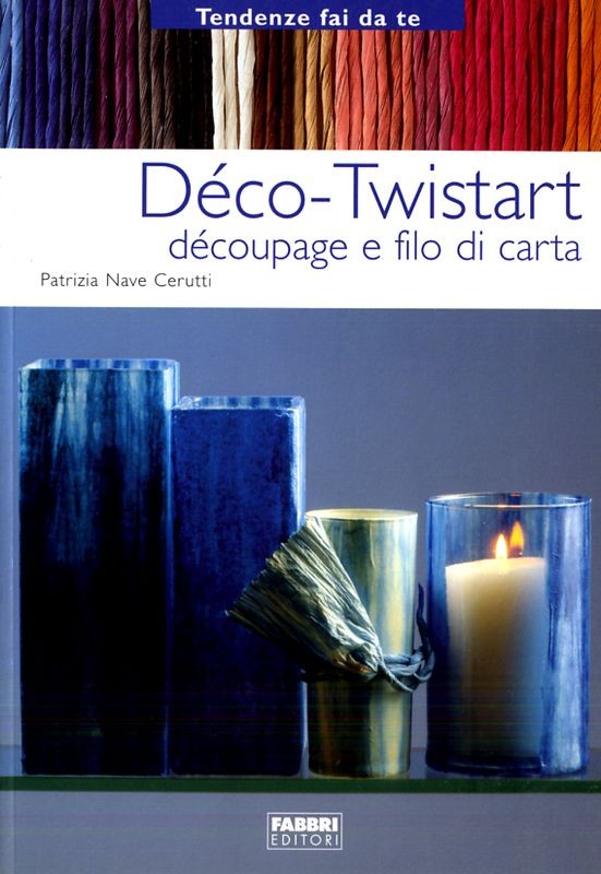 DECO-TWISTART DECOUPAGE E FILO DI C