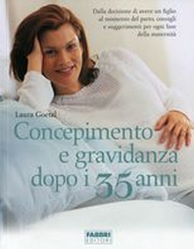 CONCEPIMENTO E GRAVIDANZA DOPO I 35