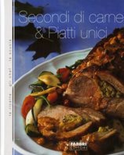 SECONDI DI CARNE & PIATTI UNICI