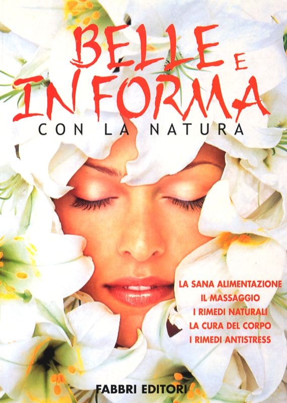 BELLE E IN FORMA CON LA NATURA