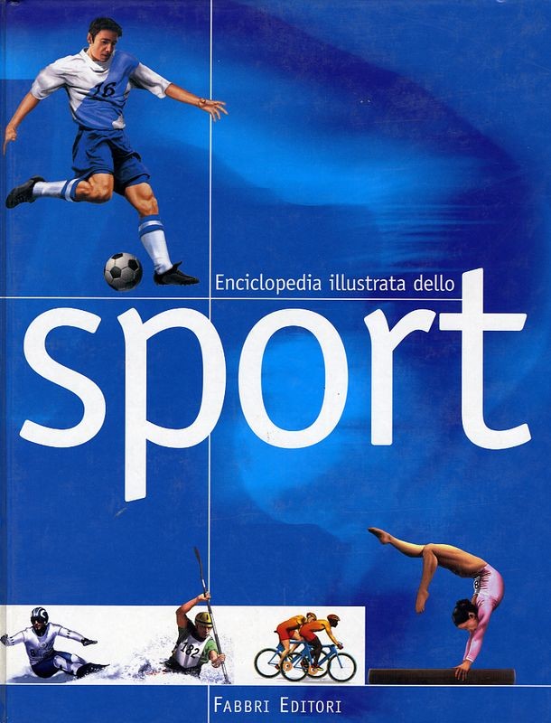 ENCICLOPEDIA ILLUSTRATA DELLO SPORT