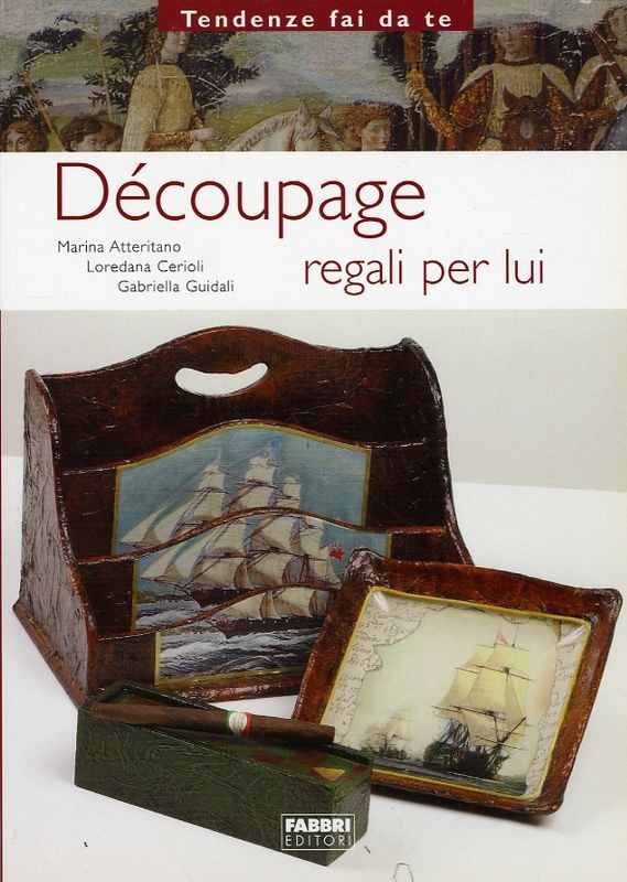 DECOUPAGE REGALI PER LUI
