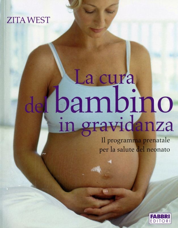 CURA DEL BAMBINO IN GRAVIDANZA (LA)