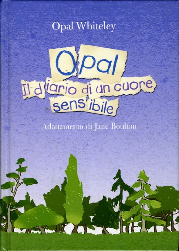 OPAL IL DIARIO DI UN CUORE SENSIBIL