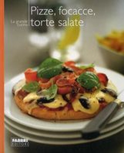 PIZZE FOCACCE TORTE SALATE