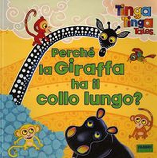 TINGA TINGA PERCHE' LA GIRAFFA HA I