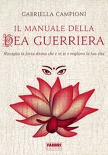 MANUALE DELLA DEA GUERRIERA (IL)