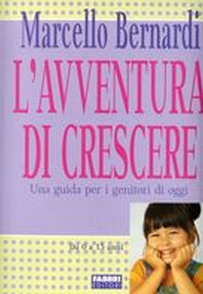 AVVENTURA DI CRESCERE (L')