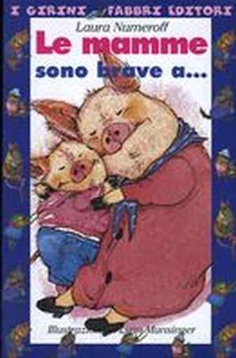 MAMME SONO A..I PAPA'SONO BRAVI A..