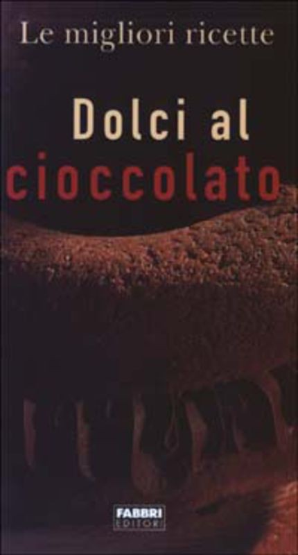 DOLCI AL CIOCCOLATO