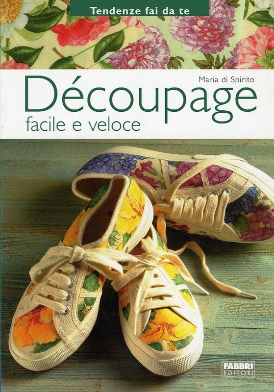 DECOUPAGE FACILE E VELOCE