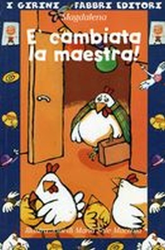 E' CAMBIATA LA MAESTRA