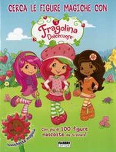 FRAGOLINA DOLCECUORE CERCA LE FIGUR