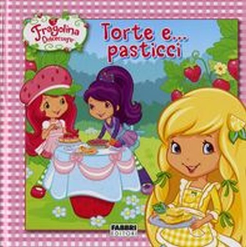 FRAGOLINA DOLCECUORE TORTE E PASTIC