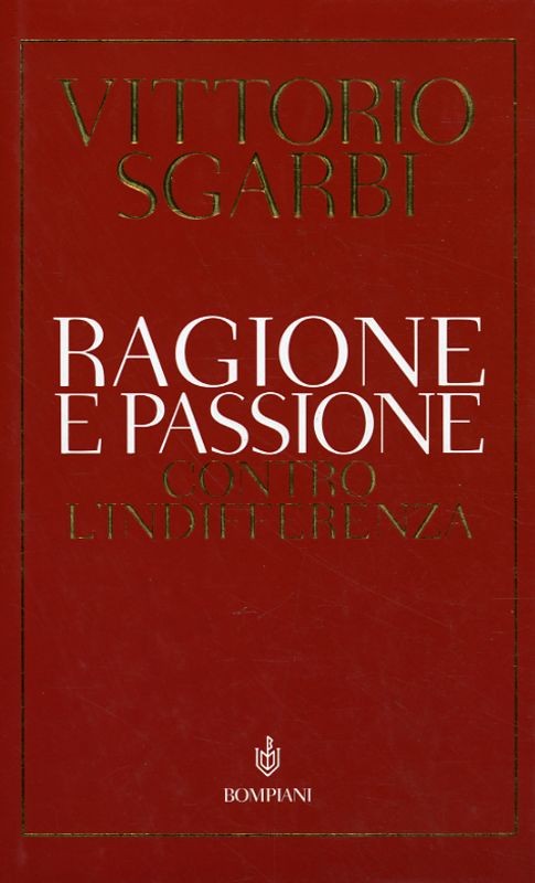 RAGIONE E PASSIONE CONTRO L'INDIFFE