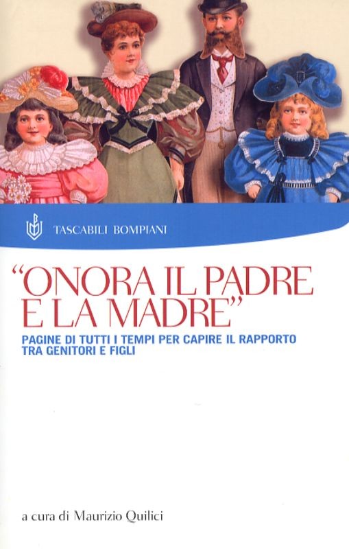 ONORA IL PADRE E LA MADRE