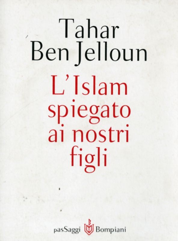 ISLAM SPIEGATO AI NOSTRI FIGLI (L')