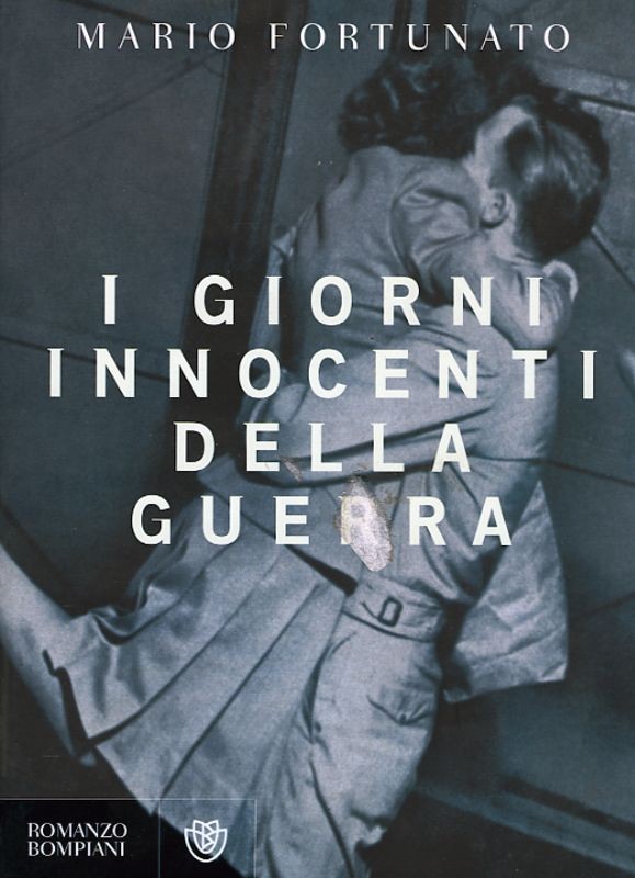 GIORNI INNOCENTI DELLA GUERRA (I)