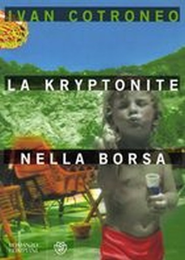 KRYPTONITE NELLA BORSA (LA)
