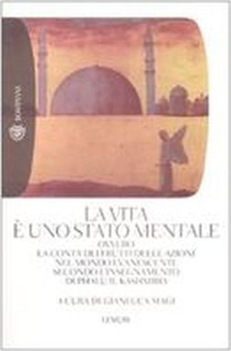 VITA E UNO STATO MENTALE (LA)