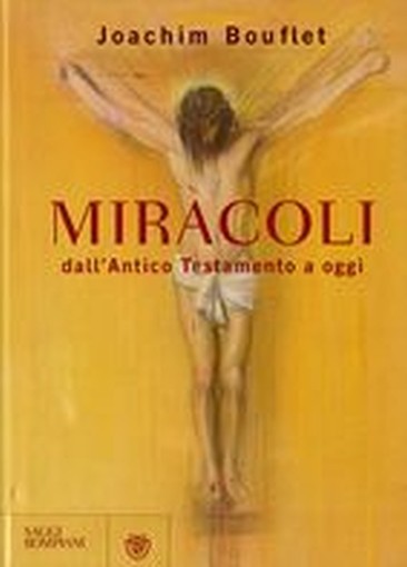 MIRACOLI DALL'ANTICO TESTAMENTO A O