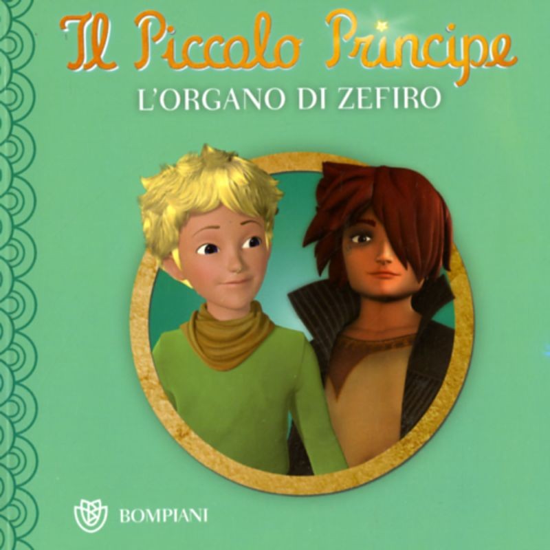 PICCOLO PRINCIPE L'ORGANO DI ZEFIRO