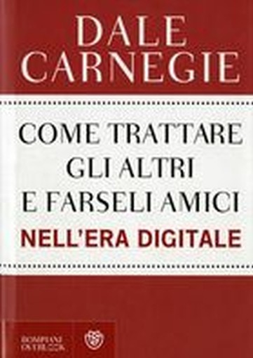 COME TRATTARE GLI ALTRI E FARSELI A