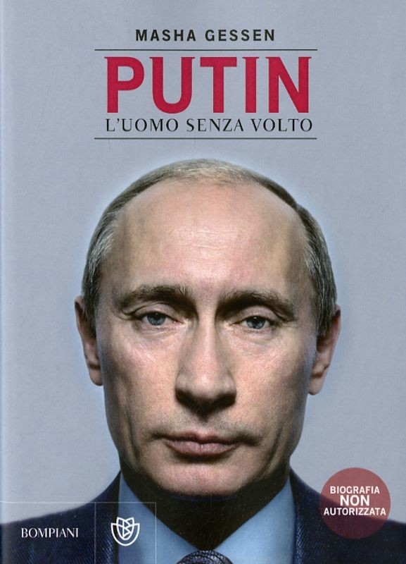 PUTIN L'UOMO SENZA VOLTO