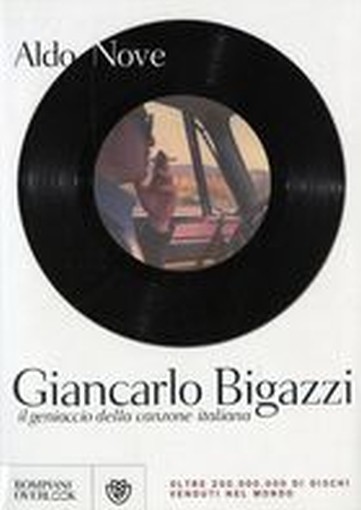 GIANCARLO BIGAZZI IL GENIACCIO DEL