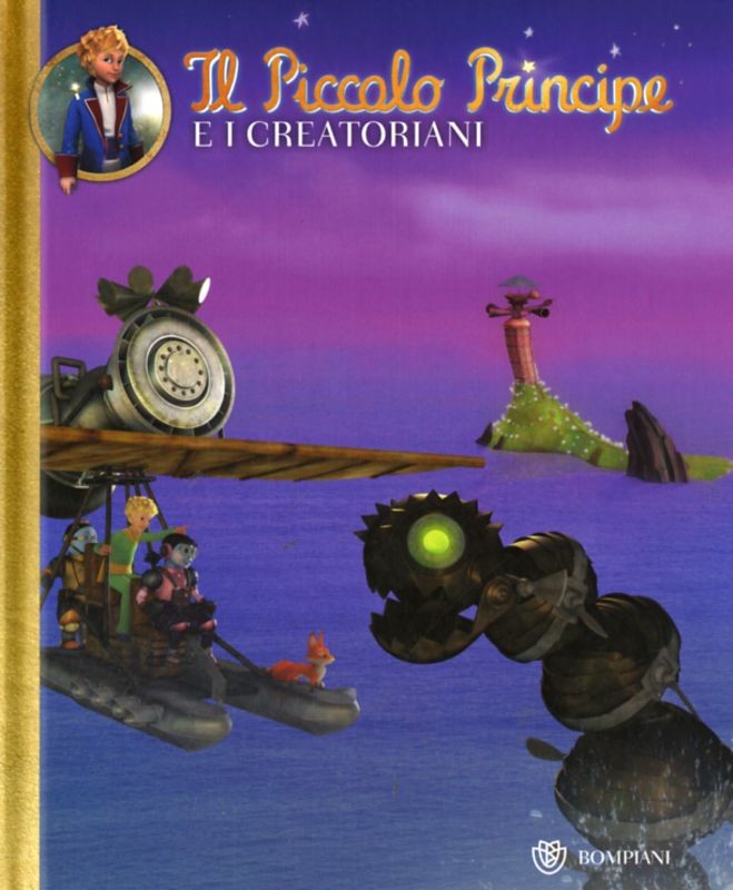 PICCOLO PRINCIPE E I CREATORIANI