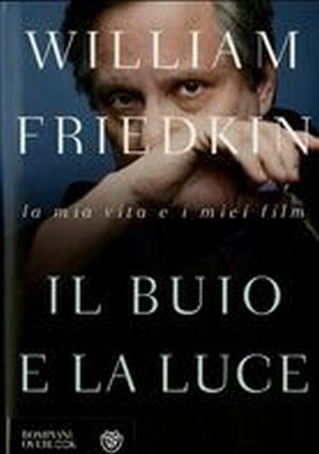BUIO E LA LUCE (IL)