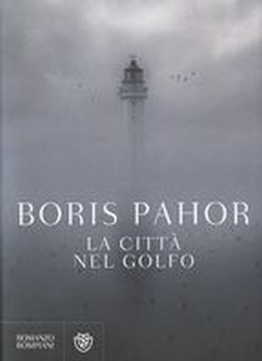 CITTA' NEL GOLFO (LA) Pahor Boris