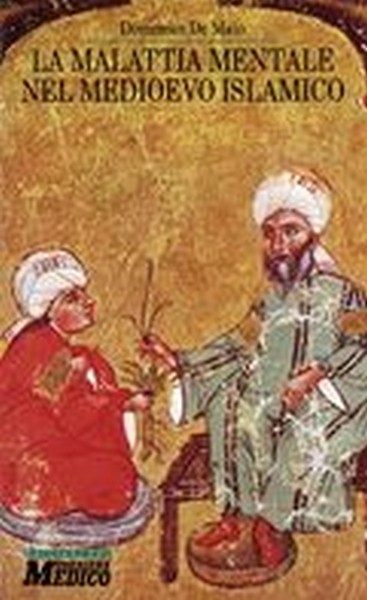 MALATTIA MENTALE NEL MEDIOEVO ISLAM