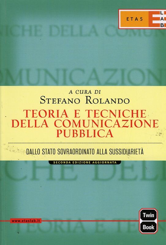 TEORIA E TECNICHE DELLA COMUNICAZIO