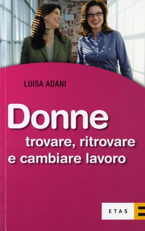DONNE TROVARE RITROVARE E CAMBIARE