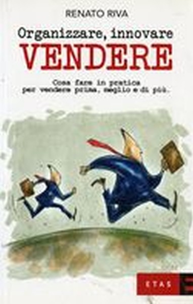 ORGANIZZARE INNOVARE VENDERE