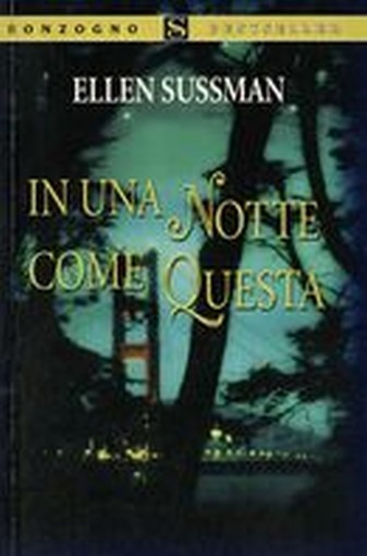 IN UNA NOTTE COME QUESTA