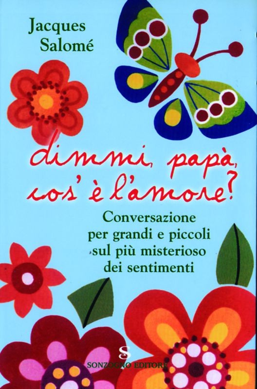DIMMI PAPA'COS E' L'AMORE?