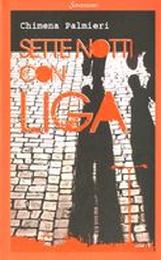 SETTE NOTTI CON LIGA