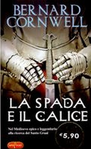 SPADA E IL CALICE (LA)