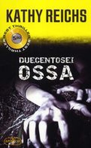 DUECENTOSEI OSSA