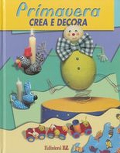 PRIMAVERA CREA E DECORA