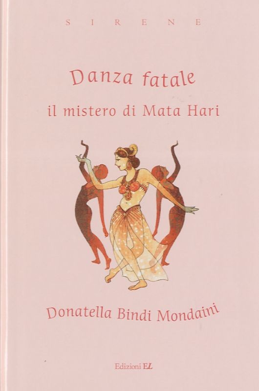 DANZA FATALE IL MISTERO DI MATA HAR