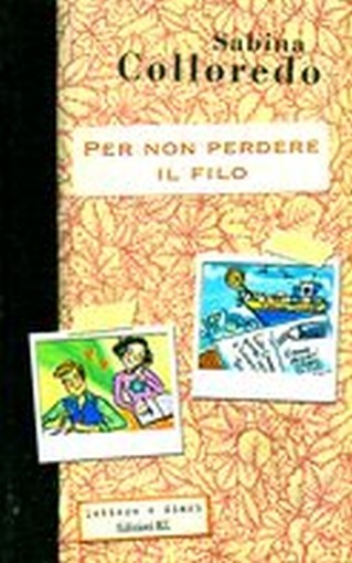 PER NON PERDERE IL FILO