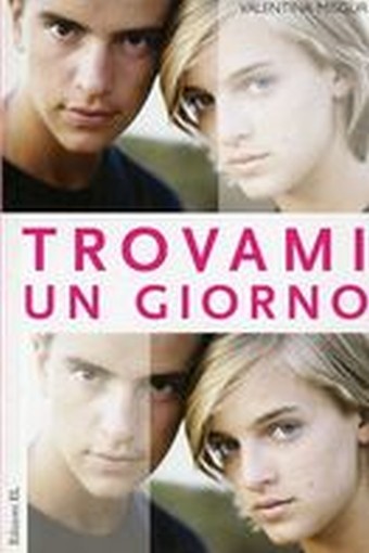TROVAMI UN GIORNO