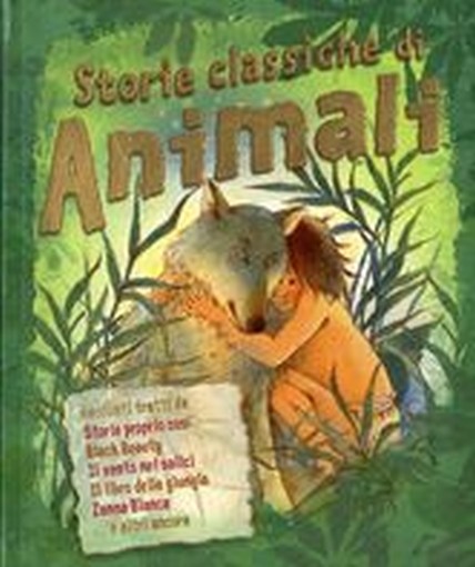 STORIE CLASSICHE DI ANIMALI aa.vv