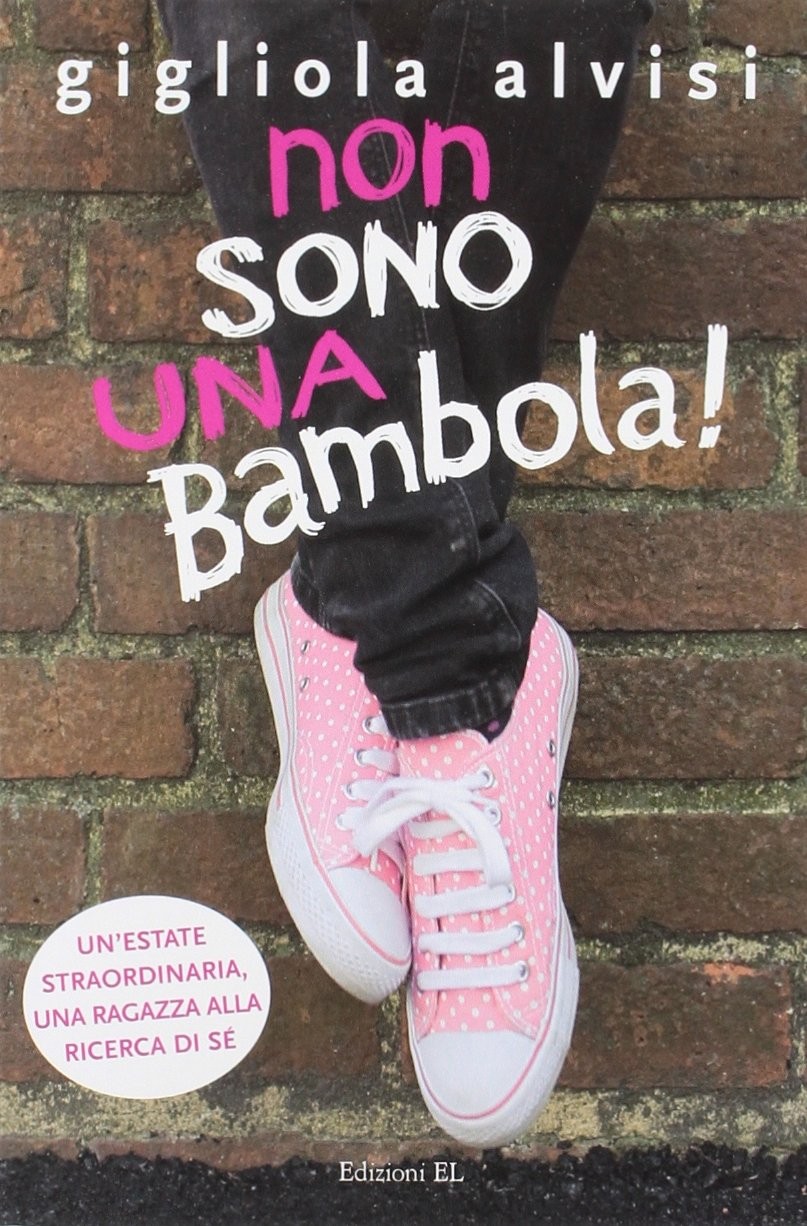 NON SONO UNA BAMBOLA! ALVISI GIGLIOLA
