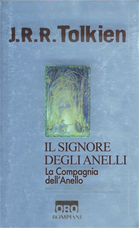 SIGNORE DEGLI ANELLI- COMPAGNIA DEL